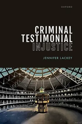 Lackey | Criminal Testimonial Injustice | Buch | 978-0-19-286410-9 | www.sack.de