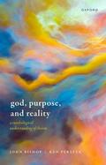 Bishop / Perszyk |  God, Purpose, and Reality | Buch |  Sack Fachmedien