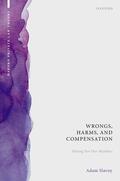 Slavny |  Wrongs, Harms, and Compensation | Buch |  Sack Fachmedien