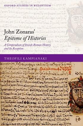 Kampianaki | John Zonaras' Epitome of Histories | Buch | 978-0-19-286510-6 | sack.de