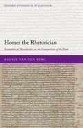 van den Berg |  Homer the Rhetorician | Buch |  Sack Fachmedien