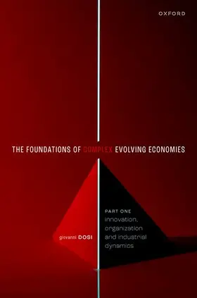 Dosi |  The Foundations of Complex Evolving Economies | Buch |  Sack Fachmedien