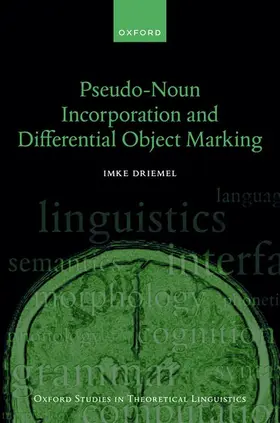 Driemel |  Pseudo-Noun Incorporation and Differential Object Marking | Buch |  Sack Fachmedien
