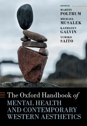 Poltrum / Musalek / Galvin |  Oxford Handbook of Mental Health and Contemporary Western Aesthetics | Buch |  Sack Fachmedien