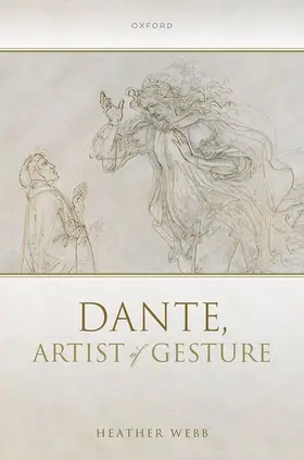 Webb |  Dante, Artist of Gesture | Buch |  Sack Fachmedien