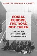 Andry |  Social Europe, the Road Not Taken | Buch |  Sack Fachmedien
