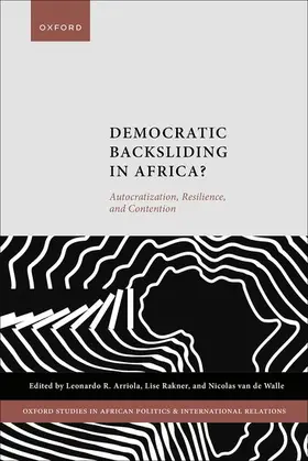 Arriola / Rakner / van de Walle |  Democratic Backsliding in Africa? | Buch |  Sack Fachmedien