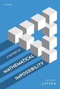 Lutzen / Lützen |  A History of Mathematical Impossibility | Buch |  Sack Fachmedien