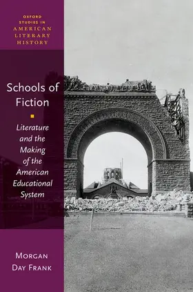Day Frank |  Schools of Fiction | Buch |  Sack Fachmedien