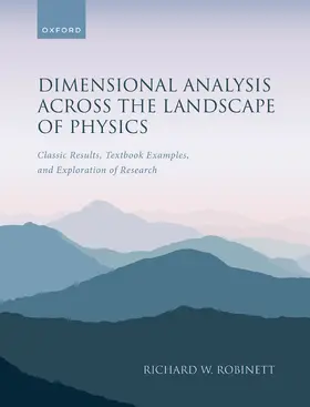 Robinett |  Dimensional Analysis Across the Landscape of Physics | Buch |  Sack Fachmedien