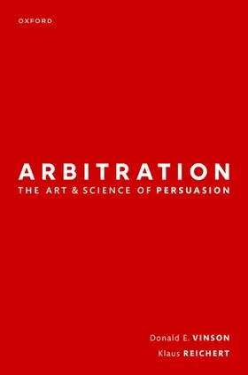 Vinson / Reichert |  Arbitration: The Art & Science of Persuasion | Buch |  Sack Fachmedien