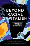 Hossein / Austin / Edmonds |  Beyond Racial Capitalism | Buch |  Sack Fachmedien