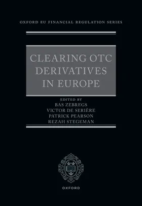 Zebregs / de Seriere / Stegeman |  Clearing OTC Derivatives in Europe | Buch |  Sack Fachmedien