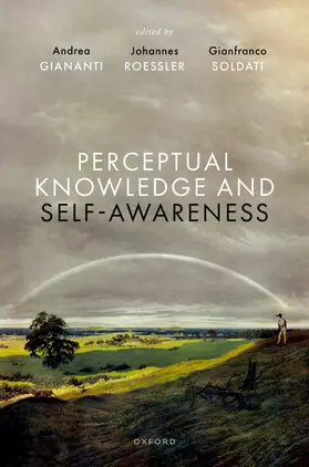 Giananti / Roessler / Soldati |  Perceptual Knowledge and Self-Awareness | Buch |  Sack Fachmedien