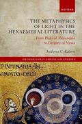 Katsos |  The Metaphysics of Light in the Hexaemeral Literature | Buch |  Sack Fachmedien