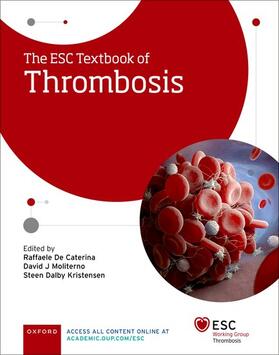 De Caterina / Moliterno / Kristensen |  The Esc Textbook of Thrombosis | Buch |  Sack Fachmedien