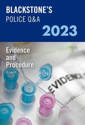 Lawry |  Blackstone's Police Q&A Volume 2: Evidence and Procedure 2023 | Buch |  Sack Fachmedien
