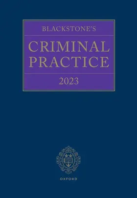 Ormerod CBE, KC (Hon) / Perry KC | Blackstone's Criminal Practice 2023 | Medienkombination | 978-0-19-287029-2 | www.sack.de