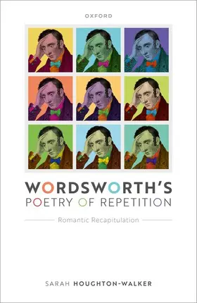 Houghton-Walker |  Wordsworth's Poetry of Repetition | Buch |  Sack Fachmedien