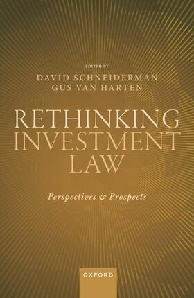 Schneiderman / Van Harten | Rethinking Investment Law | Buch | 978-0-19-287108-4 | sack.de