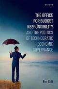 Clift |  The Office for Budget Responsibility and the Politics of Technocratic Economic Governance | Buch |  Sack Fachmedien