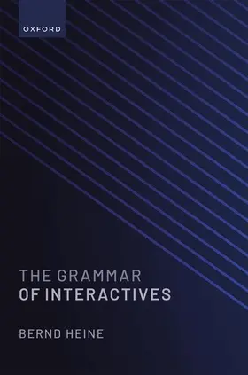 Heine |  The Grammar of Interactives | Buch |  Sack Fachmedien