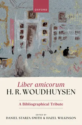 Starza Smith / Wilkinson |  Liber Amicorum H. R. Woudhuysen | Buch |  Sack Fachmedien