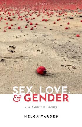 Varden | Sex, Love, and Gender | Buch | 978-0-19-287231-9 | sack.de