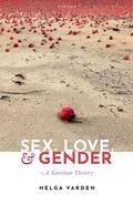 Varden |  Sex, Love, and Gender | Buch |  Sack Fachmedien