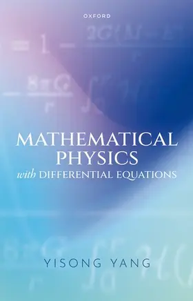 Yang |  Mathematical Physics with Differential Equations | Buch |  Sack Fachmedien