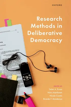 Ercan / Asenbaum / Curato |  Research Methods in Deliberative Democracy | Buch |  Sack Fachmedien
