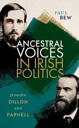 Bew |  Ancestral Voices in Irish Politics | Buch |  Sack Fachmedien