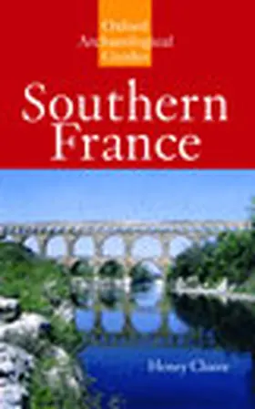 Cleere |  Southern France: An Oxford Archaeological Guide | Buch |  Sack Fachmedien