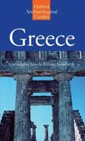 Mee / Spawforth |  Greece: An Oxford Archaeological Guide | Buch |  Sack Fachmedien