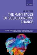 Toye |  The Many Faces of Socioeconomic Change | Buch |  Sack Fachmedien