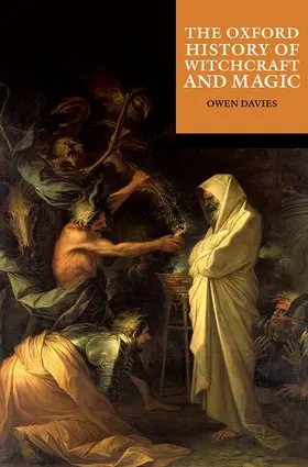 Davies |  The Oxford History of Witchcraft and Magic | Buch |  Sack Fachmedien