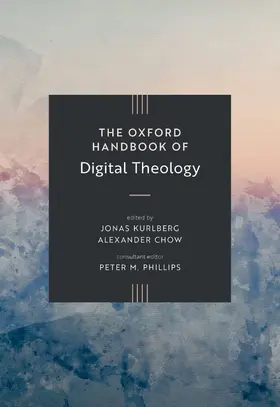  The Oxford Handbook of Digital Theology | Buch |  Sack Fachmedien