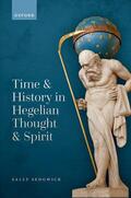 Sedgwick |  Time and History in Hegelian Thought and Spirit | Buch |  Sack Fachmedien