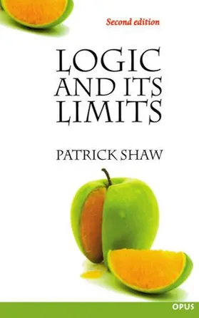 Shaw |  Logic and Its Limits | Buch |  Sack Fachmedien