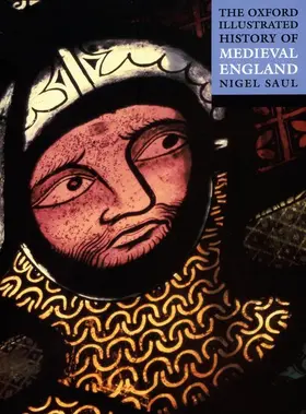 Saul |  The Oxford Illustrated History of Medieval England | Buch |  Sack Fachmedien
