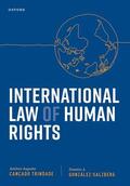 Gonzalez-Salzberg / Cançado Trindade / Cancado Trindade |  International Law of Human Rights | Buch |  Sack Fachmedien