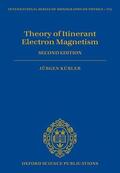 Kübler |  Theory of Itinerant Electron Magnetism | Buch |  Sack Fachmedien
