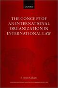 Gasbarri |  The Concept of an International Organization in International Law | Buch |  Sack Fachmedien