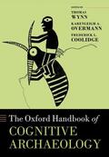 Wynn / Overmann / Coolidge |  Oxford Handbook of Cognitive Archaeology | Buch |  Sack Fachmedien