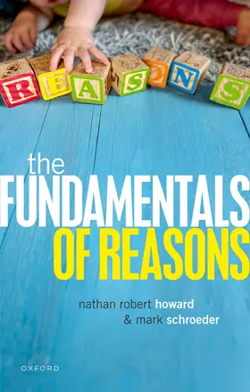 Schroeder / Howard |  The Fundamentals of Reasons | Buch |  Sack Fachmedien