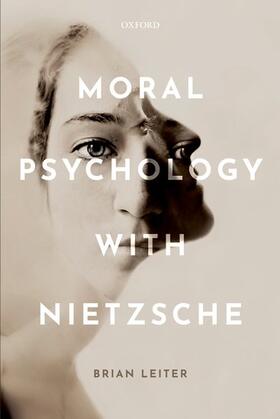 Leiter | Moral Psychology with Nietzsche | Buch | 978-0-19-289793-0 | sack.de