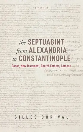Dorival |  The Septuagint from Alexandria to Constantinople | Buch |  Sack Fachmedien