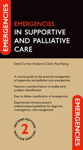 Currow / Clark / Kleinig |  Emergencies in Supportive and Palliative Care | Buch |  Sack Fachmedien