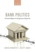 Howarth / James |  Bank Politics | Buch |  Sack Fachmedien
