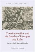Neves |  Constitutionalism and the Paradox of Principles and Rules | Buch |  Sack Fachmedien